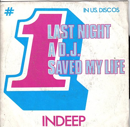 last night a dj saved my life last night a dj saved my life