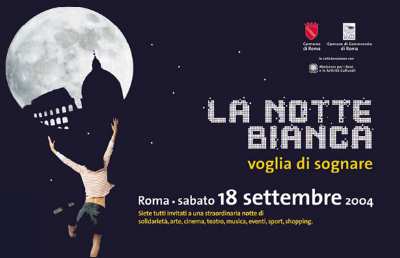 La Notte Bianca 2004Roma 18 Settembre