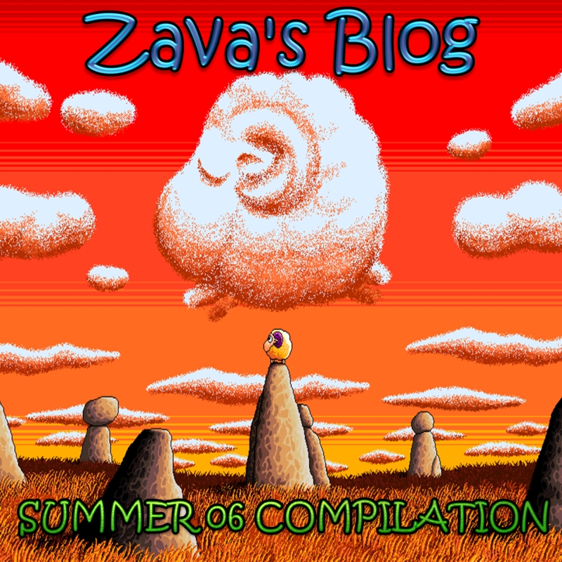 Zava's Blog Summer Compilation 2006